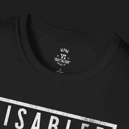 Disabled Vet Tee — Veteran Pride Disability Humor T-Shirt