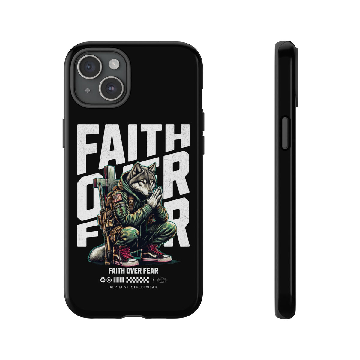 Faith Over Fear Wolf Warrior Tough Phone Case