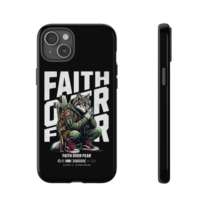 Faith Over Fear Wolf Warrior Tough Phone Case