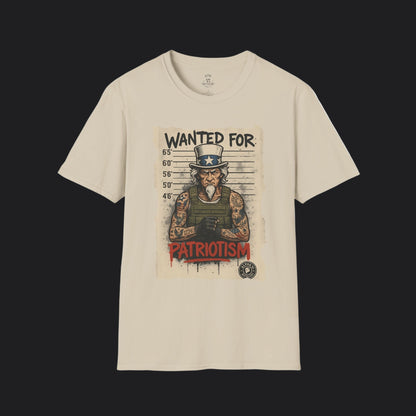 Wanted For Patriotism Tee — Funny Patriotic Veteran Military T-Shirt