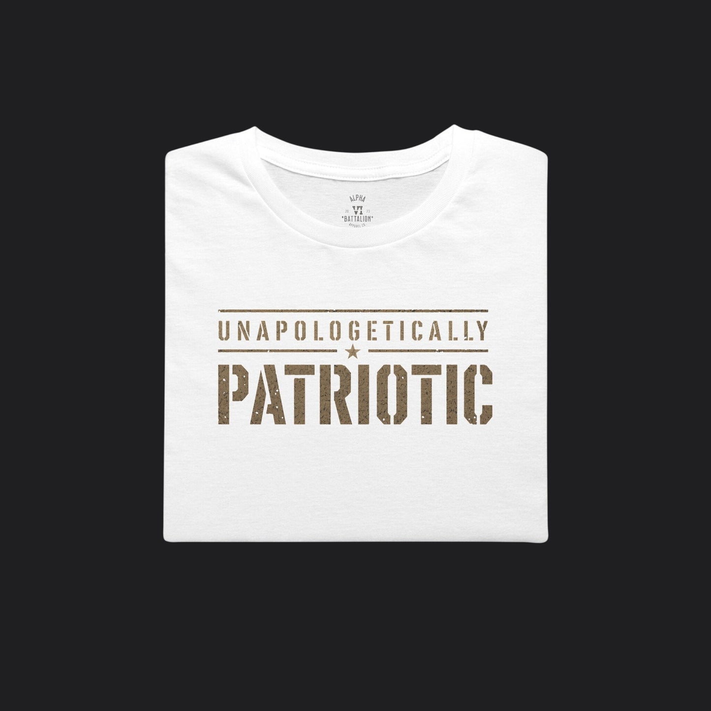 Unapologetically Patriotic Tee — American Pride Veteran T-Shirt