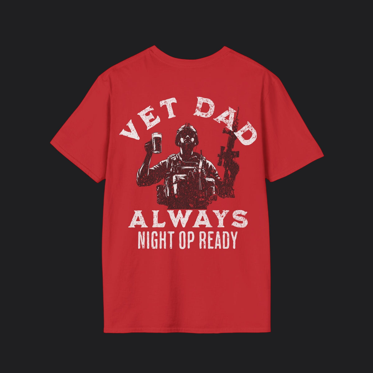 VET DAD Always Night Op Ready Tee — White Text