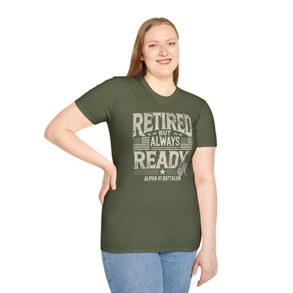 Retired but Always Ready Tee