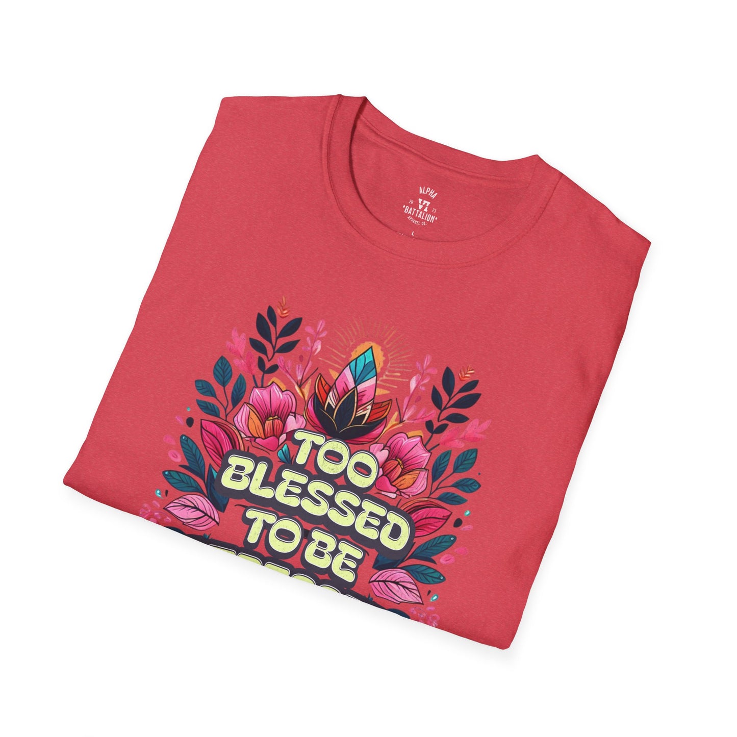 Too Blessed to Be Stressed Tee