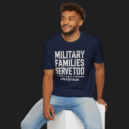 Military Families Serve Too Tee — Homefront Heroes Military Family T-Shirt