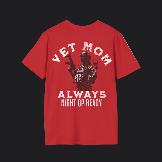 VET MOM Always Night Op Ready Tee — White Text