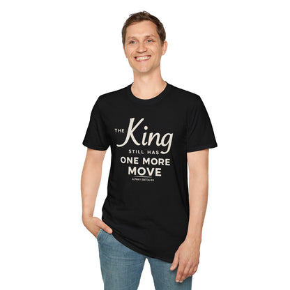 The King Still Has One More Move Tee — Light Text