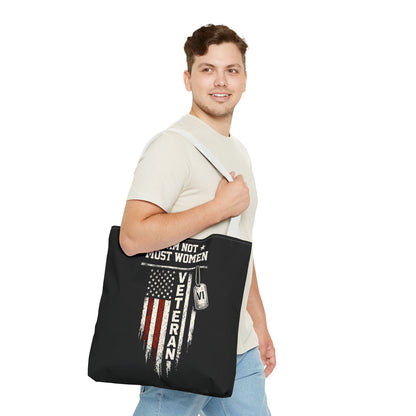 I Am Not Most Women Veteran Tote Bag