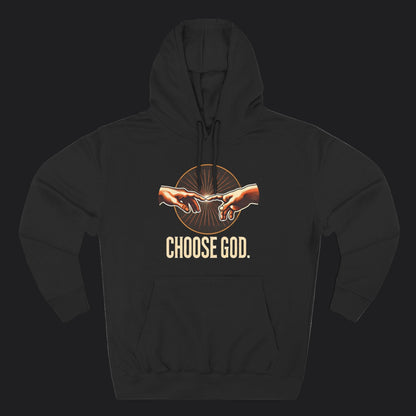 Choose God Hoodie