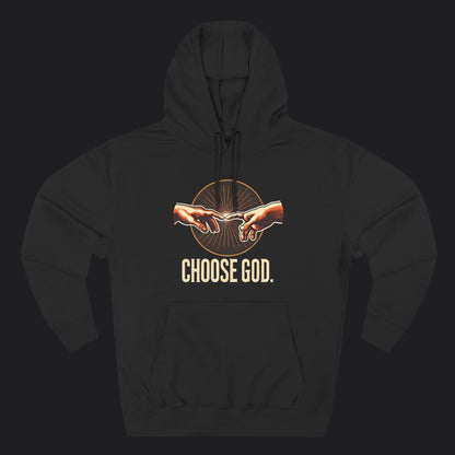 Choose God Hoodie — Christian Faith Bold Statement Premium Pullover