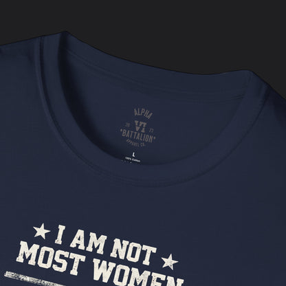 I Am Not Most Women Veteran Tee — Female Veteran Pride T-Shirt