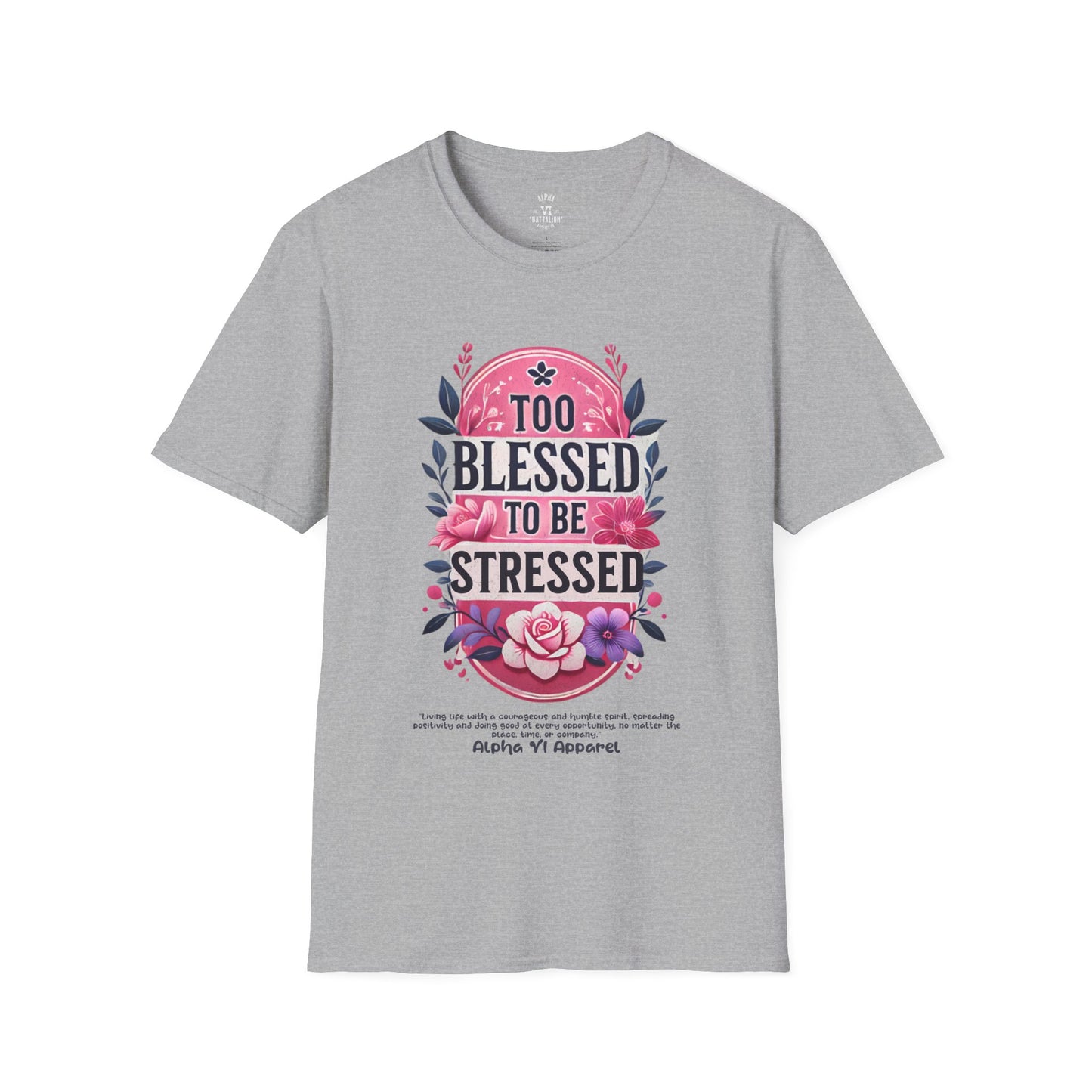 Too Blessed to Be Stressed - Dog Tag Tee