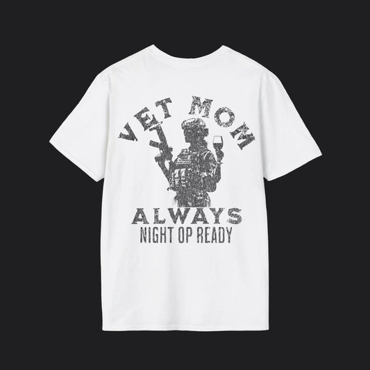VET MOM Always Night Op Ready Tee — Black Text, Unisex Softstyle