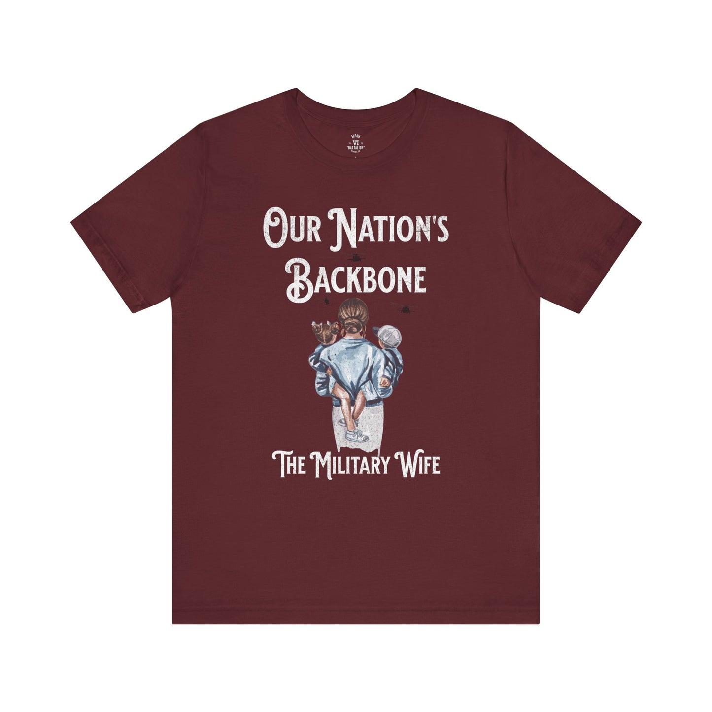 Our Nation's Backbone: The Military Wife Tee