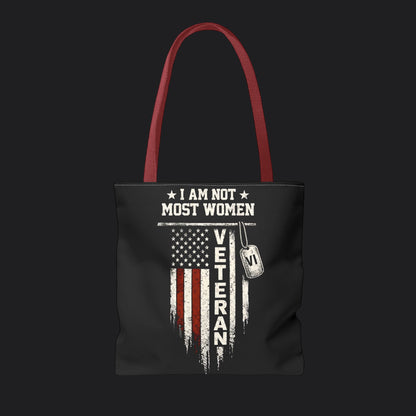 I Am Not Most Women Veteran Tote Bag