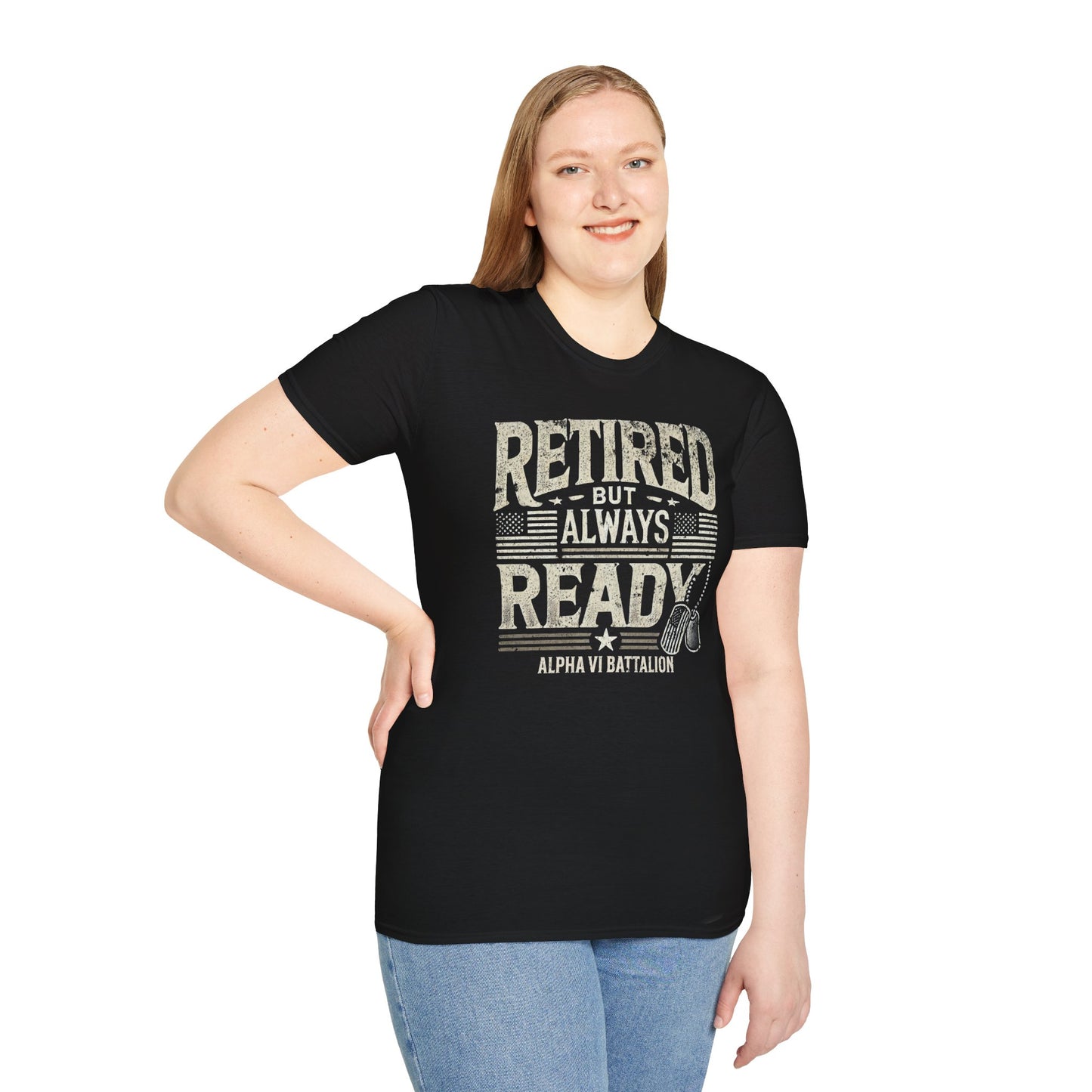 Retired but Always Ready Tee