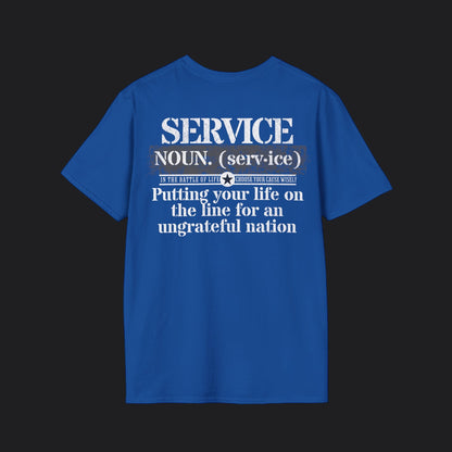 Service Tee — Putting Your Life On The Line, Veteran Military T-Shirt