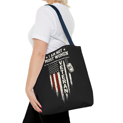 I Am Not Most Women Veteran Tote Bag