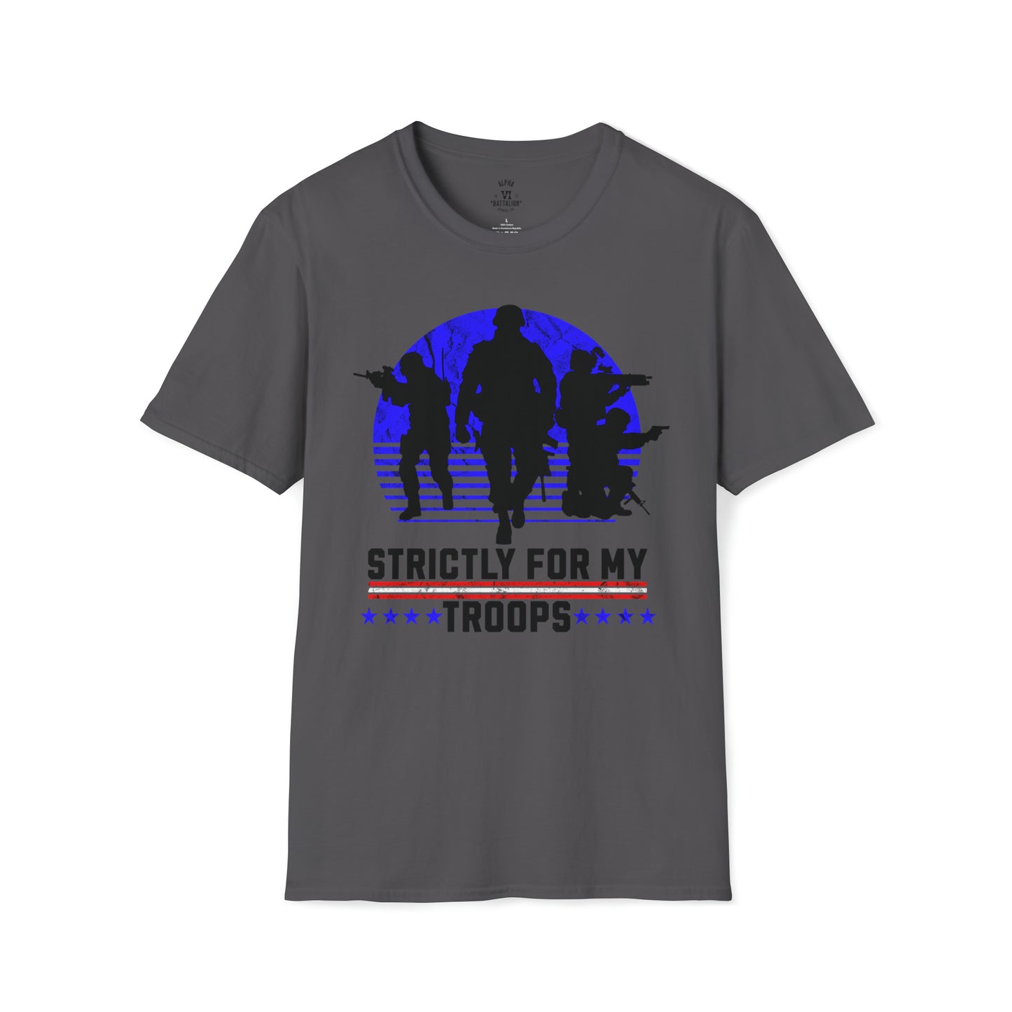 Strictly For my Troops Tee