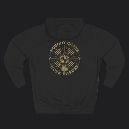 Nobody Cares Work Harder Hoodie — Veteran Motivational Premium Pullover