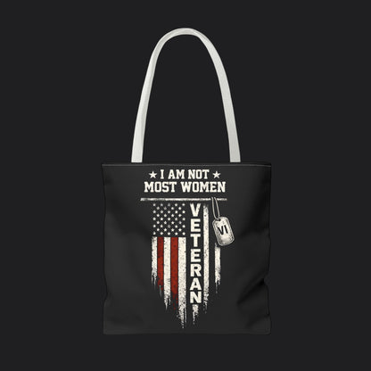 I Am Not Most Women Veteran Tote Bag