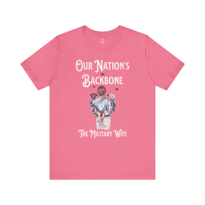 Our Nation's Backbone: The Military Wife Tee