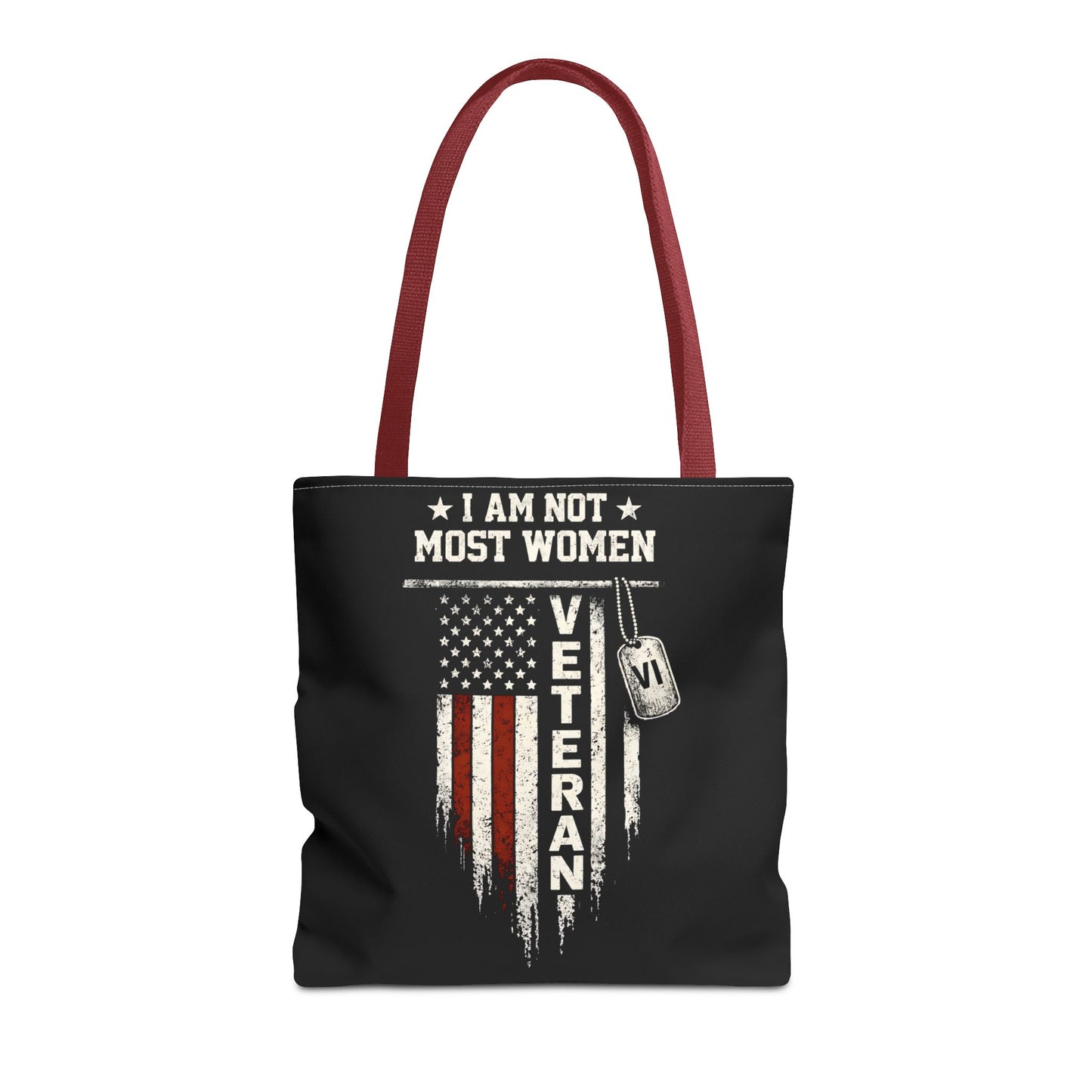 I Am Not Most Women Veteran Tote Bag