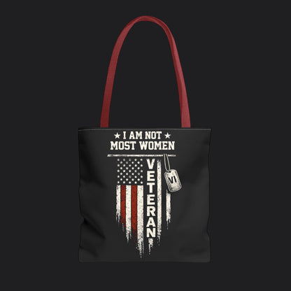 I Am Not Most Women Veteran Tote Bag