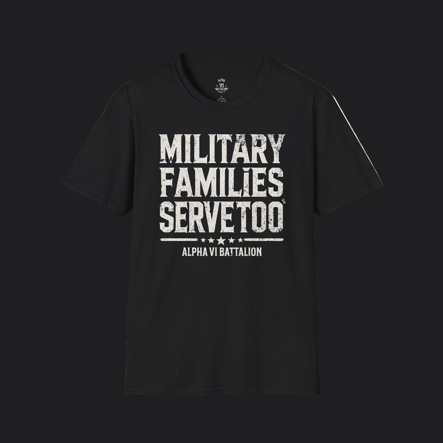 Military Families Serve Too Tee — Homefront Heroes Military Family T-Shirt