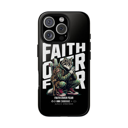 Faith Over Fear Wolf Warrior Tough Phone Case