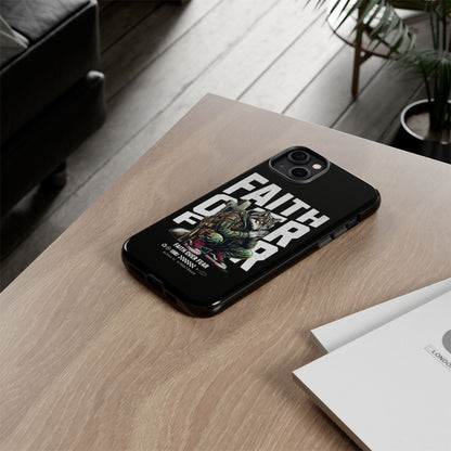 Faith Over Fear Wolf Warrior Tough Phone Case