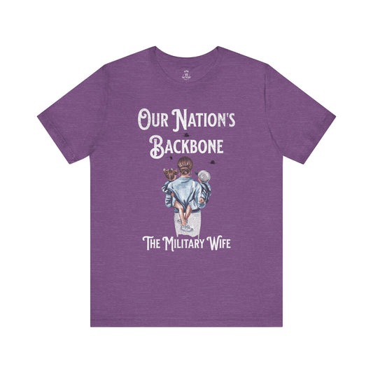 Our Nation's Backbone: The Military Wife Tee