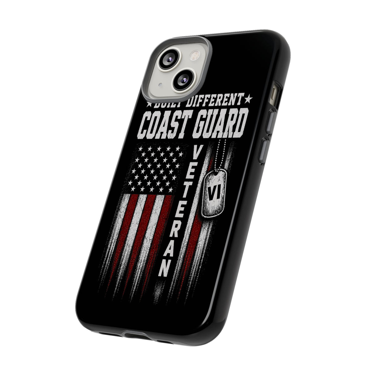 Built Different Coast Guard Veteran Tough Phone Case