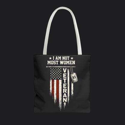 I Am Not Most Women Veteran Tote Bag