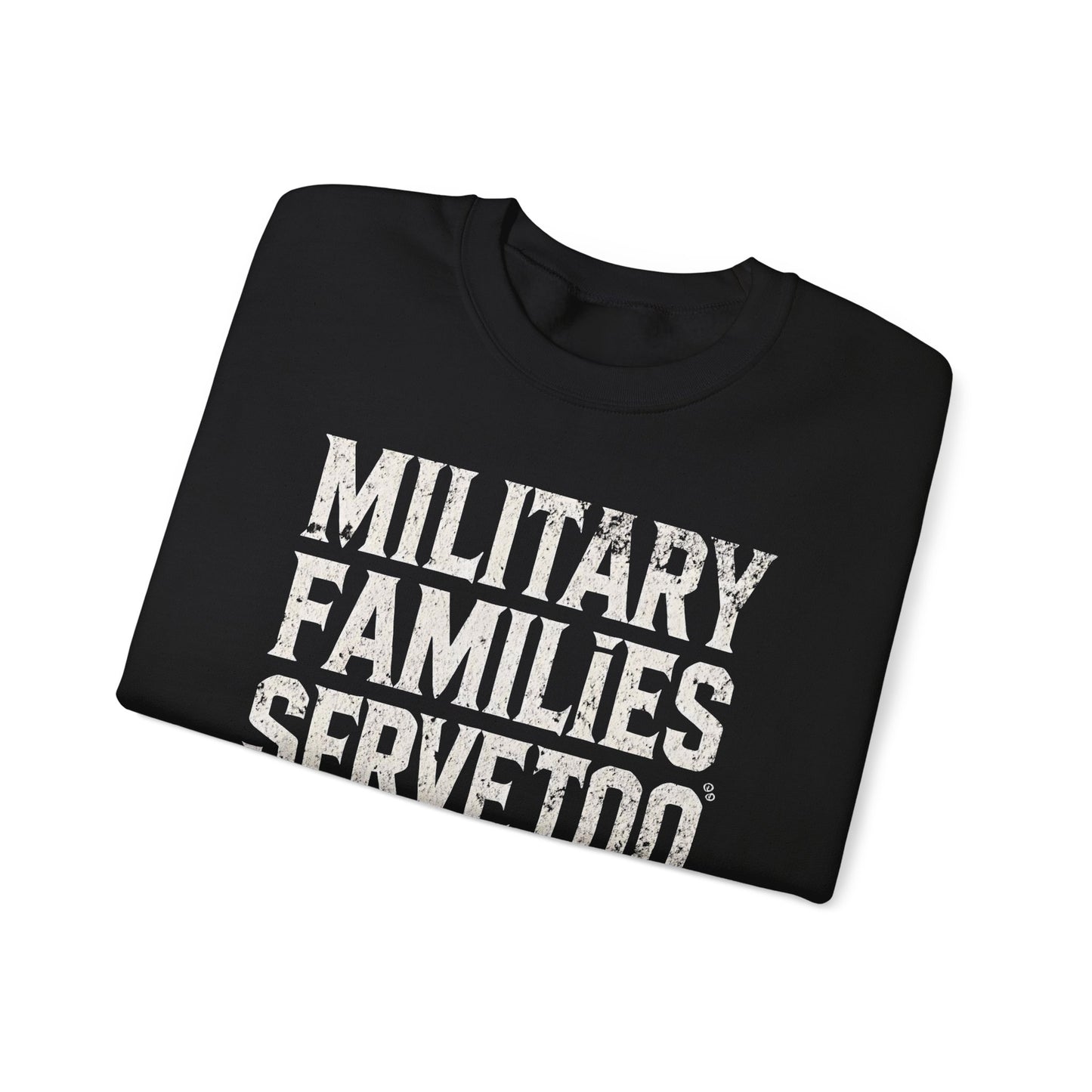 Military Families Serve Too Sweater