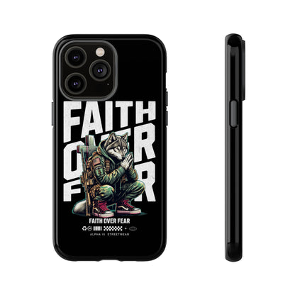 Faith Over Fear Wolf Warrior Tough Phone Case