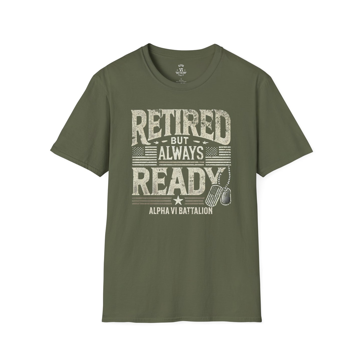 Retired but Always Ready Tee