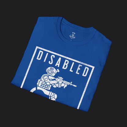 Disabled Vet Tee — Veteran Pride Disability Humor T-Shirt