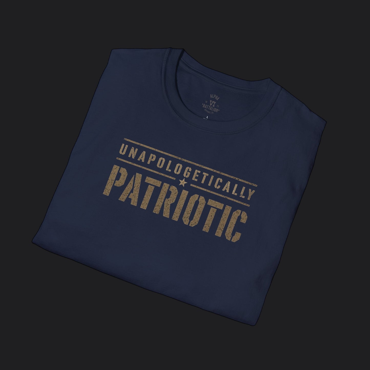 Unapologetically Patriotic Tee — American Pride Veteran T-Shirt
