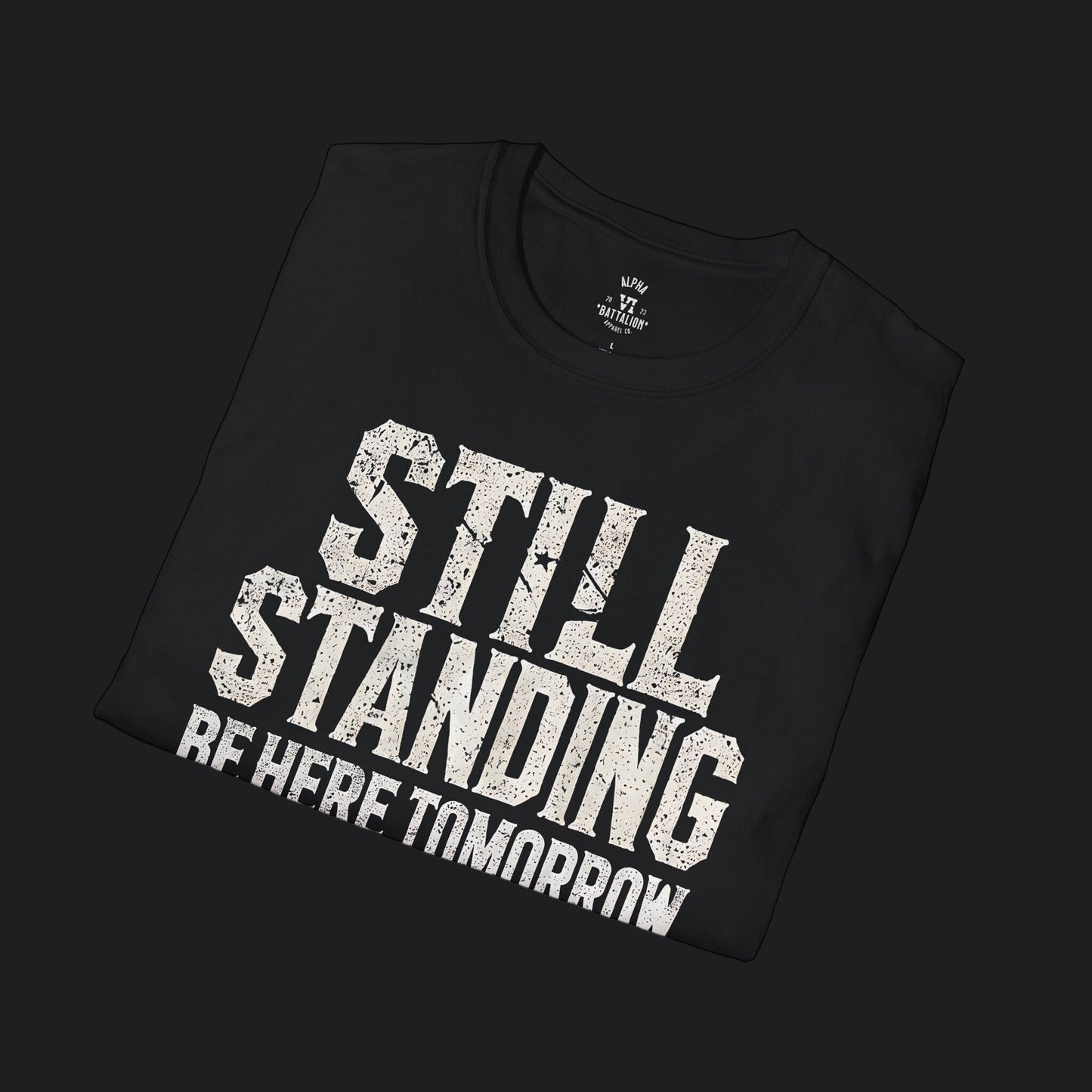 Still Standing Tee — Veteran Suicide Prevention Resilience T-Shirt