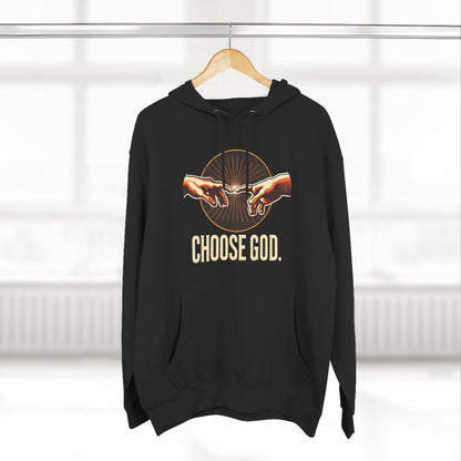 Choose God Hoodie