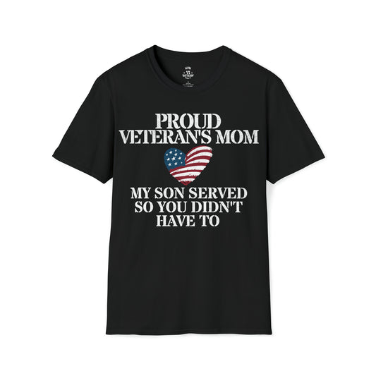 Proud Mom of VET - Son Served Tee