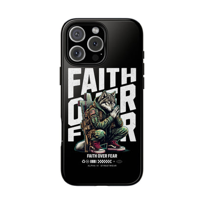Faith Over Fear Wolf Warrior Tough Phone Case