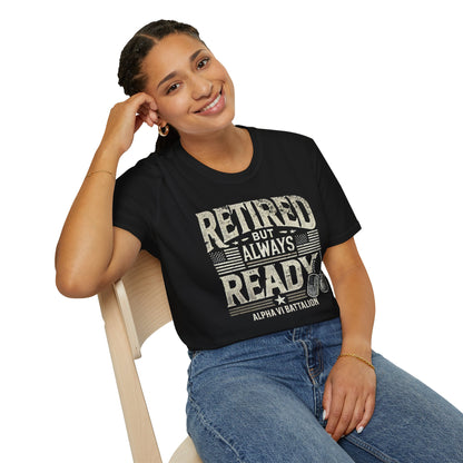 Retired but Always Ready Tee