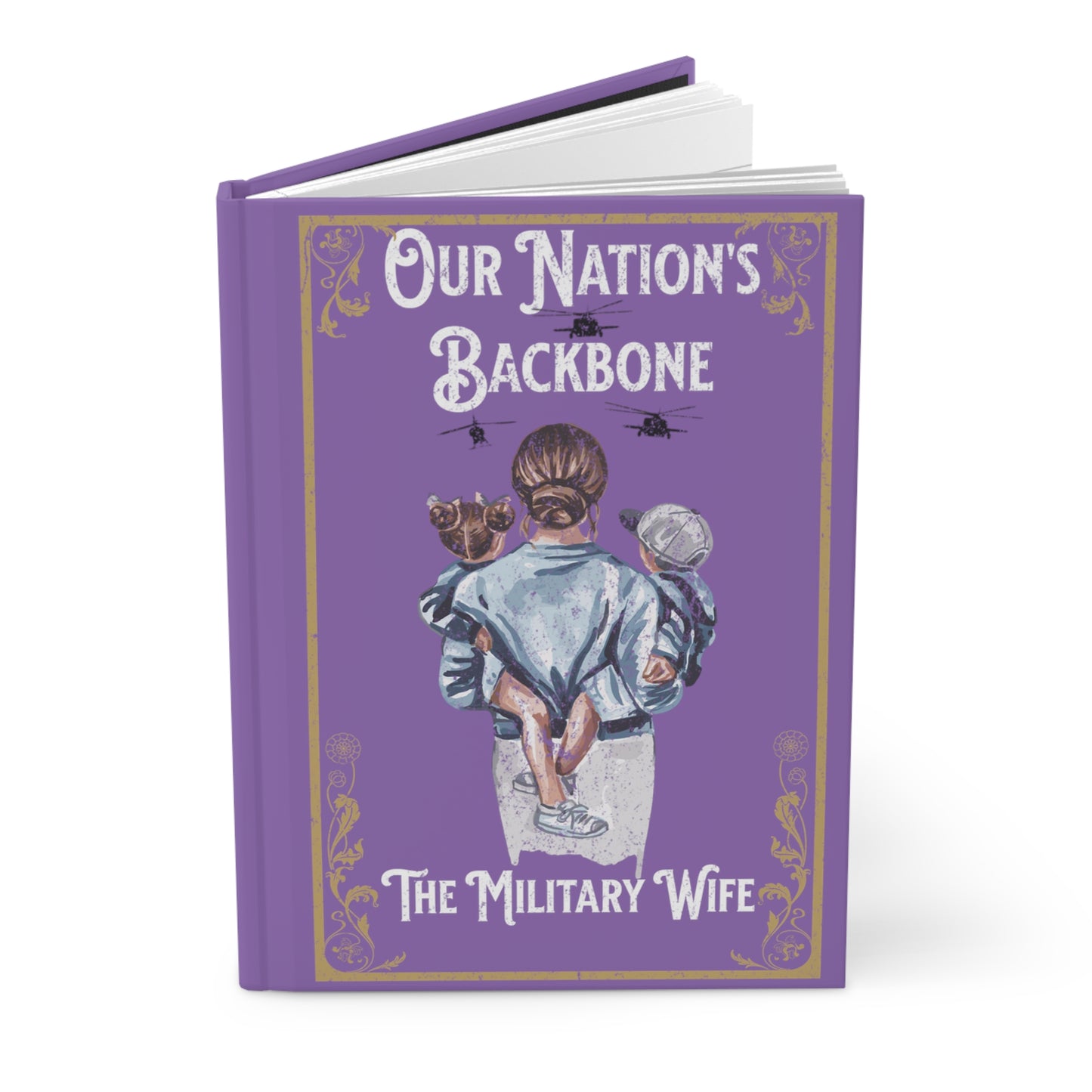 Our Nation's Backbone: Military Wife Journal