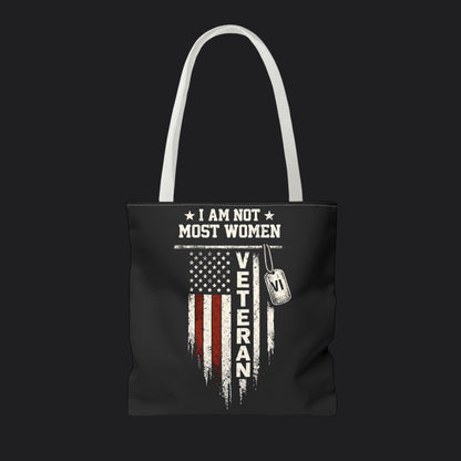 I Am Not Most Women Veteran Tote Bag