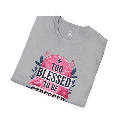 Too Blessed to Be Stressed - Dog Tag Tee