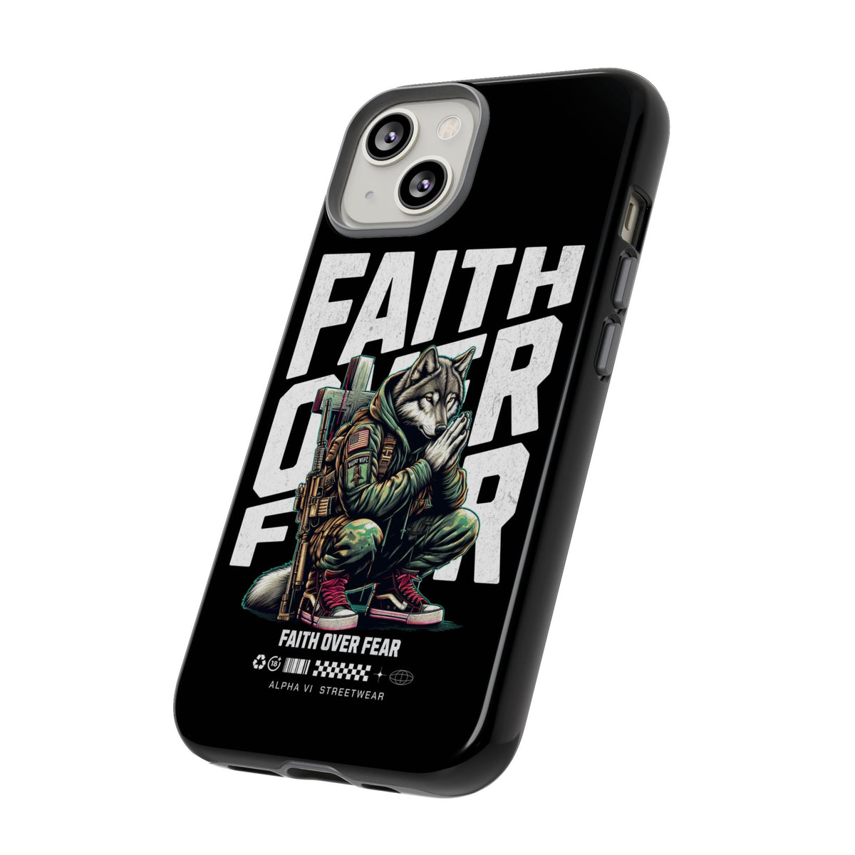 Faith Over Fear Wolf Warrior Tough Phone Case
