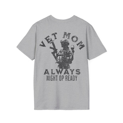 VET MOM Always Night Op Ready Tee — Black Text, Unisex Softstyle