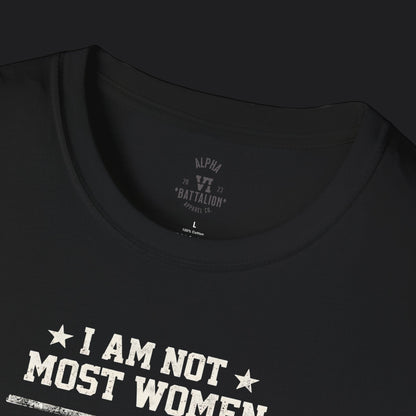 I Am Not Most Women Veteran Tee — Female Veteran Pride T-Shirt